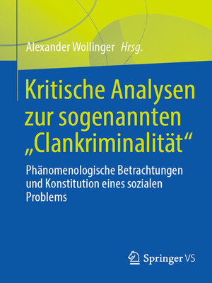 cover image of Kritische Analysen zur sogenannten "Clankriminalität"